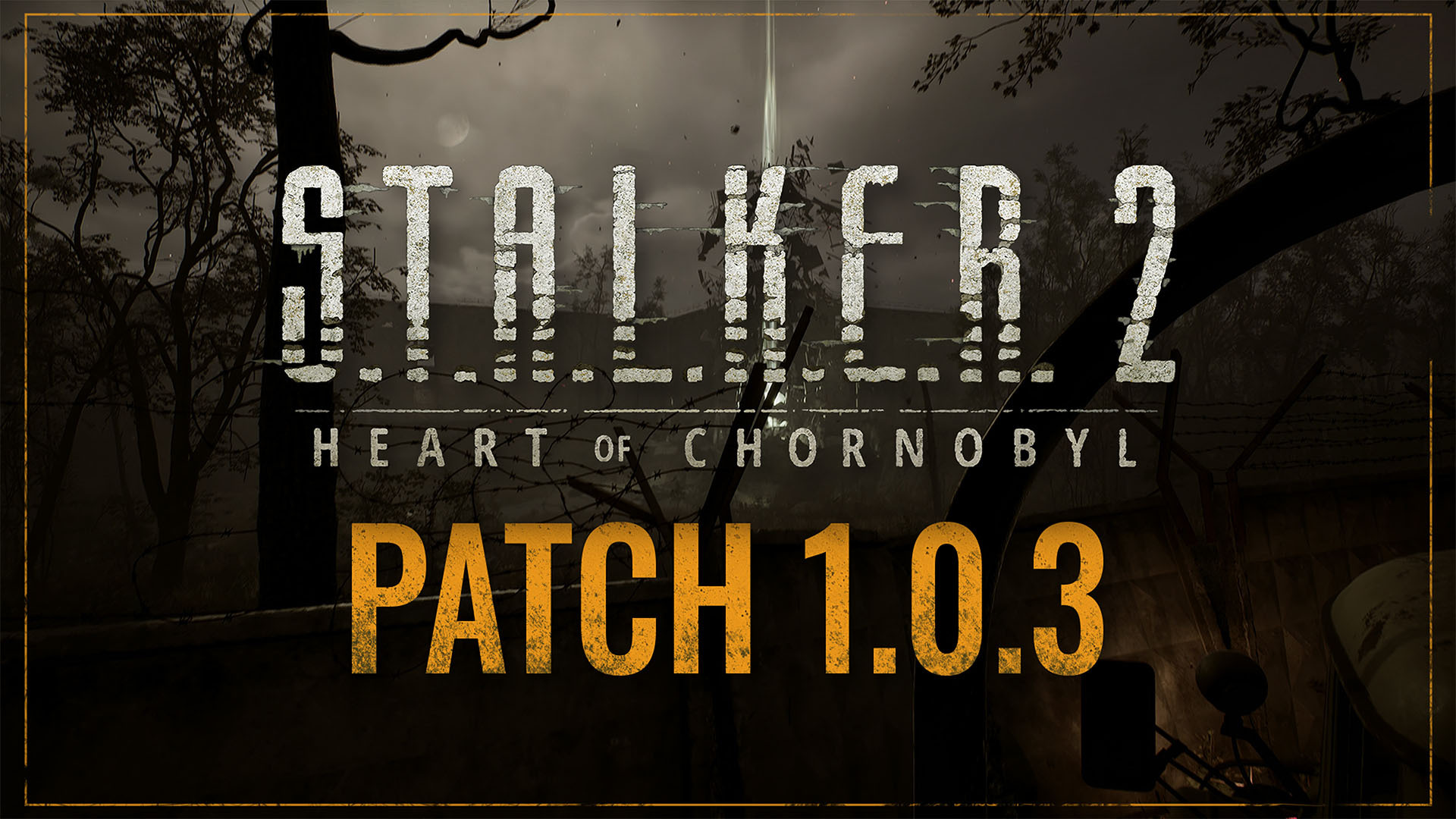 Stalker 2 Patch 1.0.3